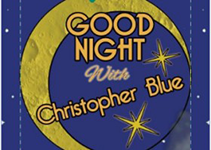 Good Night With Christopher Blue