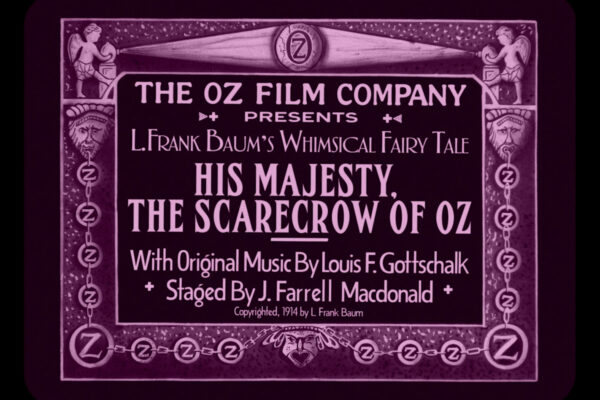His Majesty, The Scarecrow of Oz Restoration